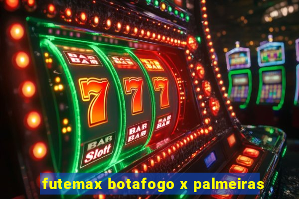 futemax botafogo x palmeiras